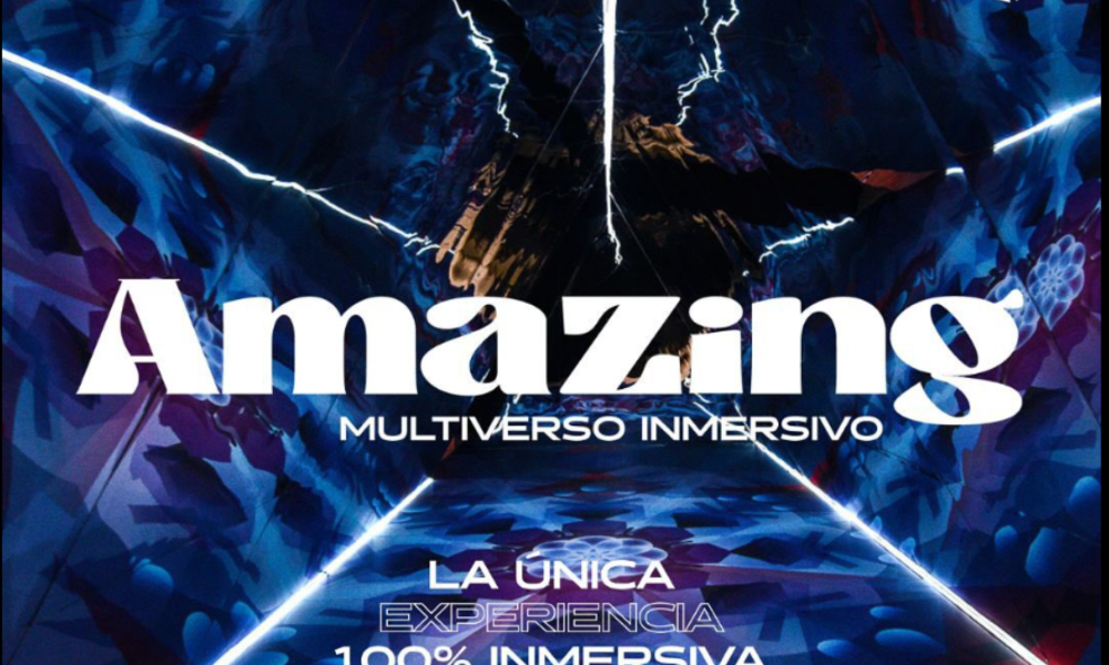 Amazing, Una Experiencia Inmersiva