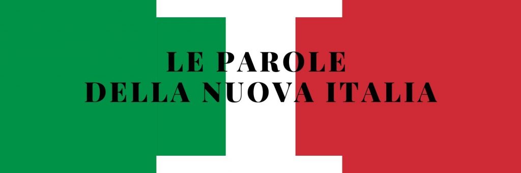 Neologismen - italienische Flagge mit den Worten "die Worte des neuen Italiens" im Inneren