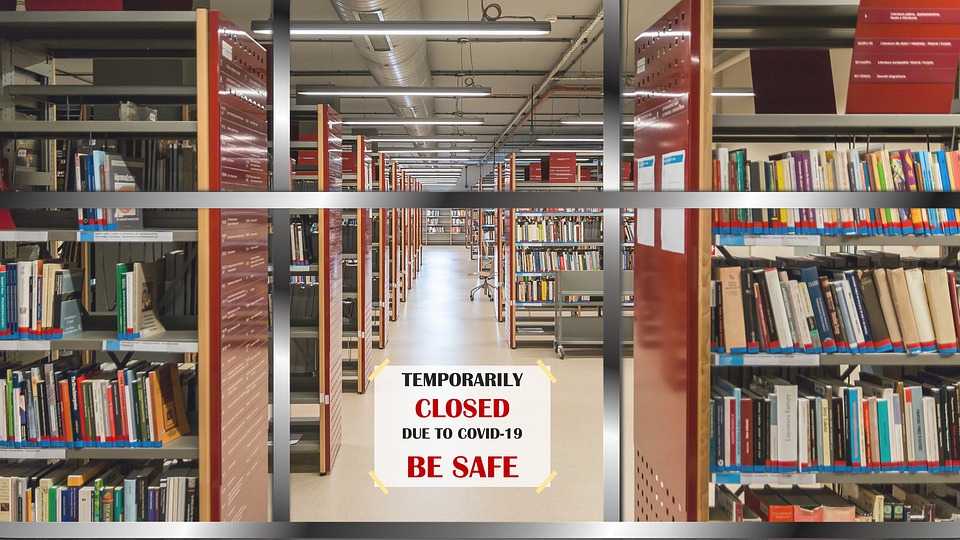 The closing of the libraries for the lockdown