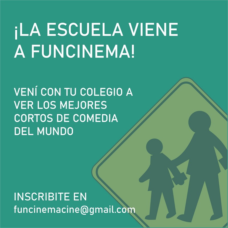 Funcinema - El 6° Festival Internacional de Cine de Comedia – FUNCINEMA anuncia la realización de funciones gratuitas para estudiantes de colegios primarios y secundarios.