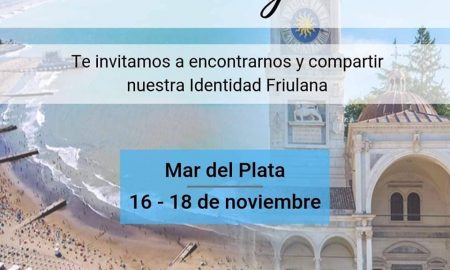 Torna a Cjatasi - El encuentro se llevará a cabo los días 16, 17 y 18 de noviembre, en Mar del Plata. PhotoCredit: Fogolar Furlán Mar del Plata.