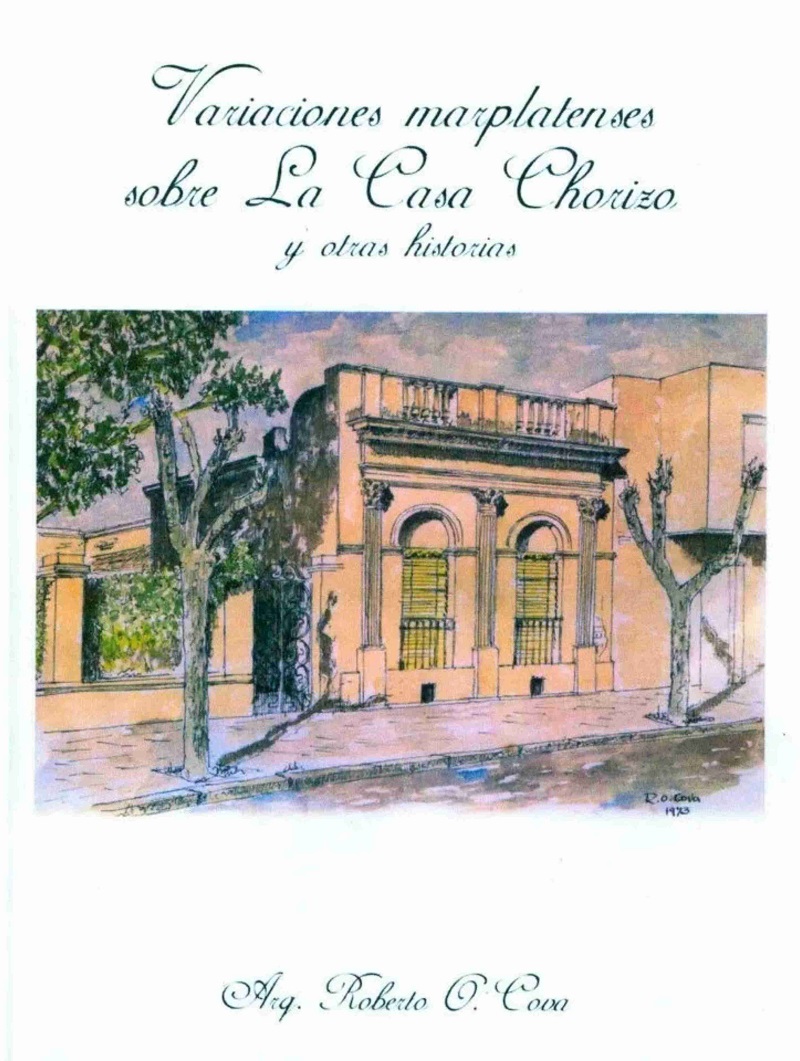 Roberto Cova - Variaciones Marplatenses Sobre La Casa Chorizo.