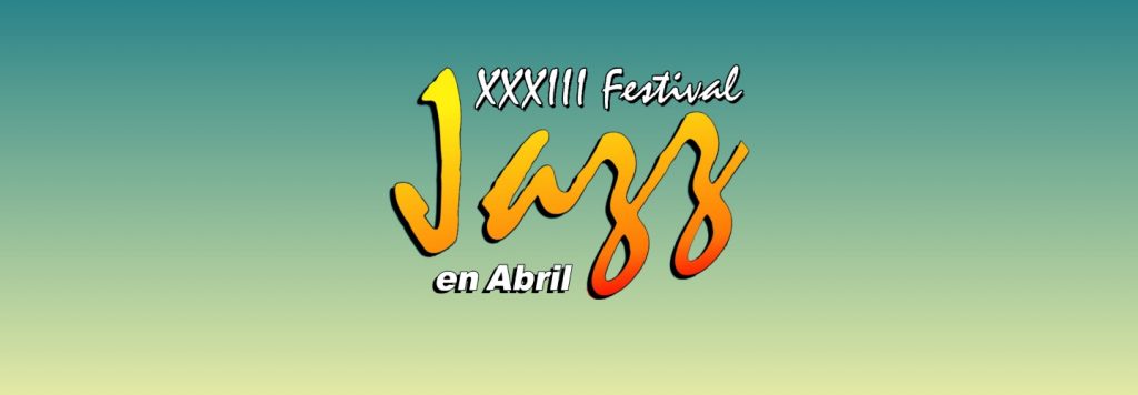 Festival Jazz - Jazz En Abril