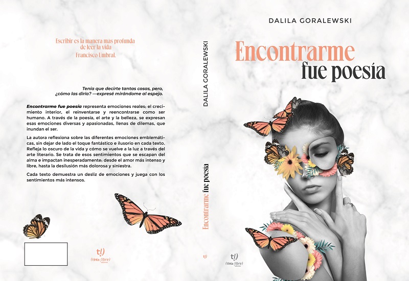 Dalila Goralewski - Tapa Y Contratapa De Encontrarme Fue Poesia